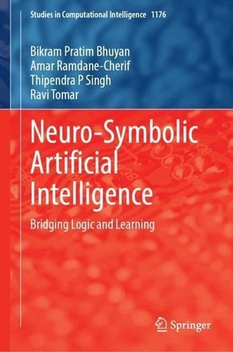 Neuro-Symbolic Artificial Intelligence Bridging Logic and Learning