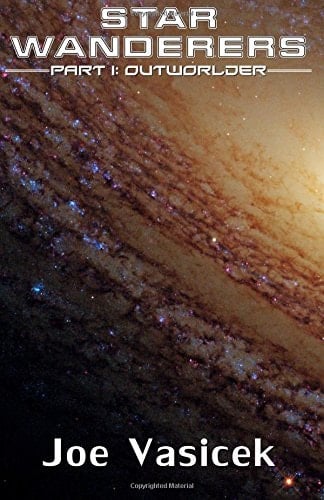 Star Wanderers Outworlder (Part I)