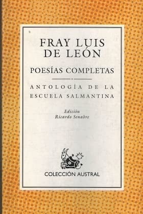 Poesía completa / Escuela salmantina (Colección Austral) (Spanish Edition)