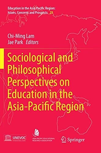 Sociological and Philosophical Perspectives on Education in the Asia-Pacific Region