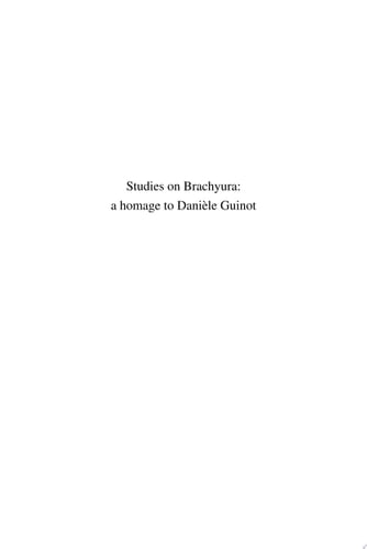 Studies on Brachyura: a Homage to Danièle Guinot