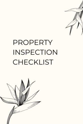 Property Inspection Checklist, 100 pages