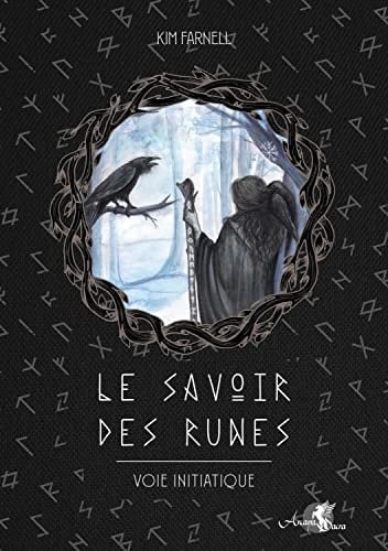Le savoir des runes Voie initiatique