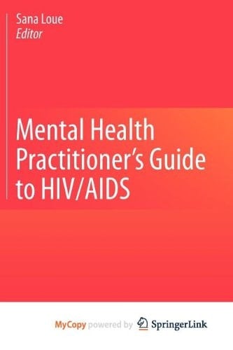 Mental Health Practitioner's Guide to HIV/AIDS
