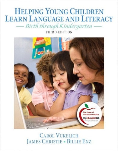 Helping Young Children Learn Language and Literacy Birth Through Kindergarten