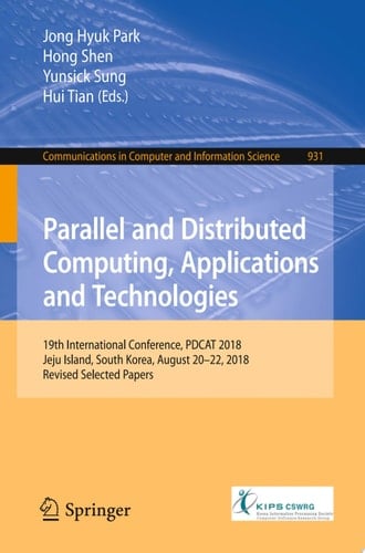 Parallel and Distributed Computing, Applications and Technologies