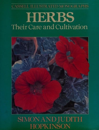 Herbs Their Care and Cultivation