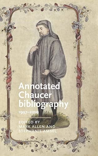 Annotated Chaucer Bibliography 1997-2010