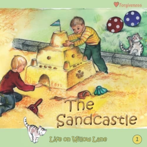 Life on Willow Lane The Sandcastle - Forgiveness