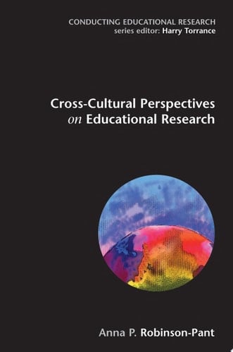 Cross Cultural Perspectives On Educational Research