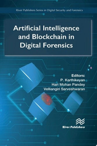 Artificial Intelligence and Blockchain in Digital Forensics