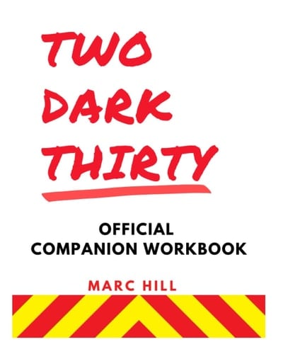 Two Dark Thirty Workbook Official Companion Workbook