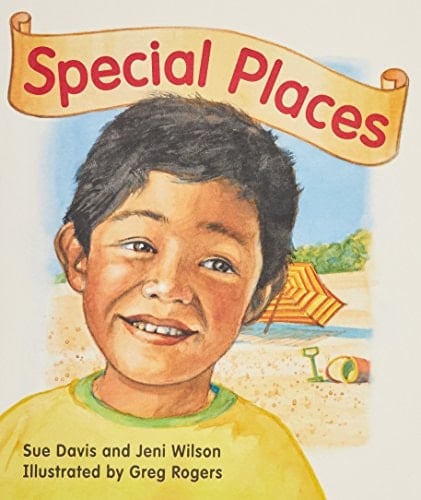 Rigby Literacy Early Level 1: Special Places (Reading Level 5/F&P Level D)