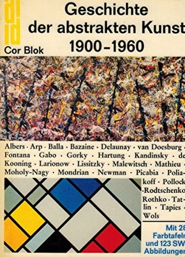 Geschichte der abstrakten Kunst: 1900-1960 (Du Mont Dokumente) (German Edition)