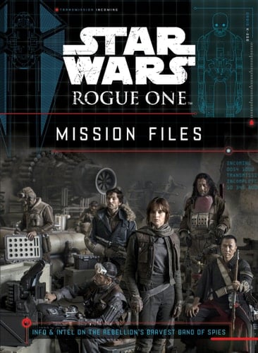 Star Wars Rogue One Mission Files