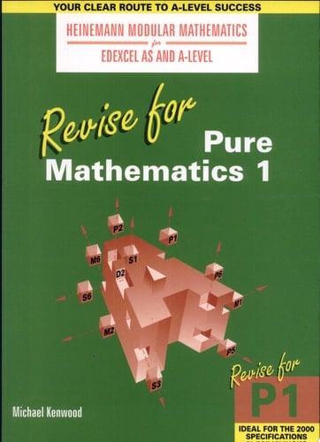 Revise for Pure Mathematics 1