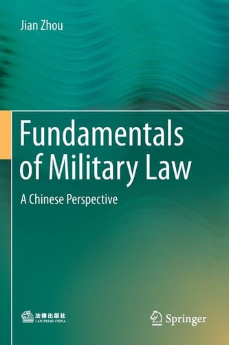 Fundamentals of Military Law A Chinese Perspective