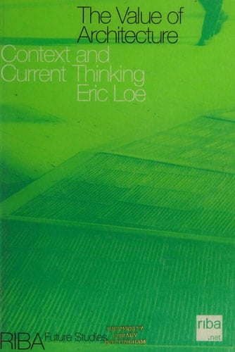 The Value of Architecture Context and Current Thinking