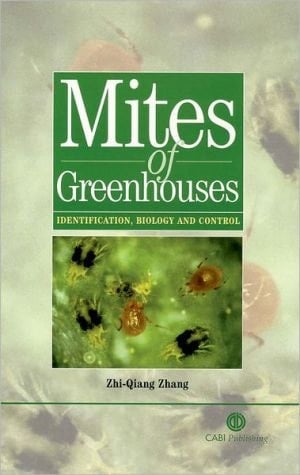 Mites of Greenhouses Identification, Biology and Control