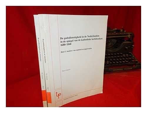 De godsdienstigheid in de Nederlanden in de spiegel van de katholieke kerkboeken, 1680-1840