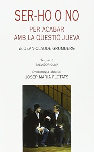 Ser-ho o no per acabar amb la qüestió jueva