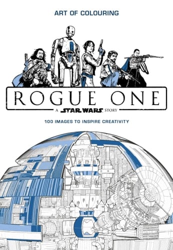Star Wars Rogue One Art of Colouring