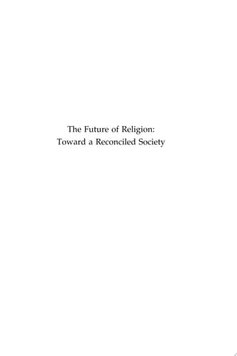 The Future of Religion Toward a Reconciled Society