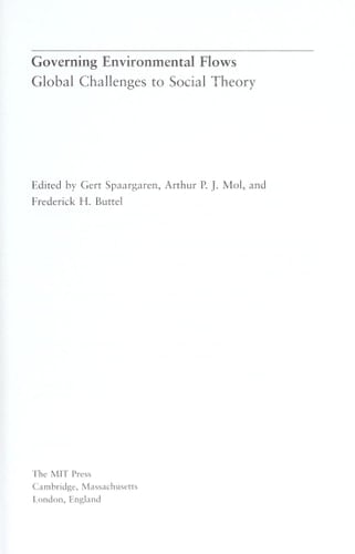 Governing Environmental Flows: Global Challenges to Social Theory (MIT Press)