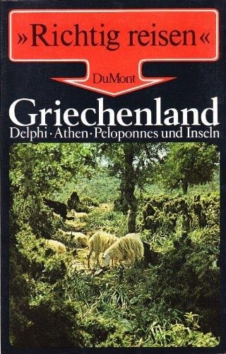 Griechenland Delphi, Athen, Peloponnes, Nord- und Mittelgriechenland, Inseln