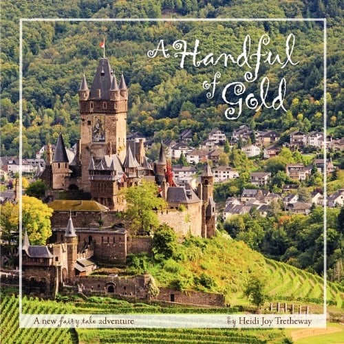 A Handful of Gold A New Fairy Tale Adventure