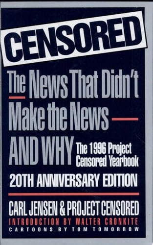Censored 1996 The 1996 Project Censored Yearbook