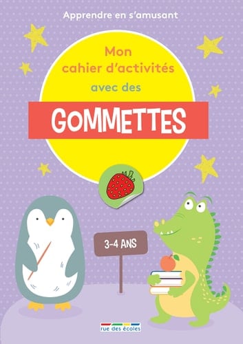 Mon cahier d'activités avec des gommettes Apprendre en s'amusant