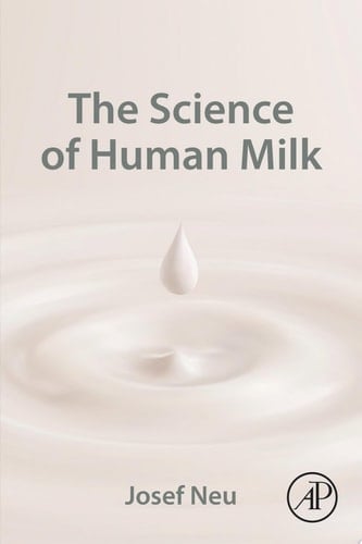 The Science of Human Milk