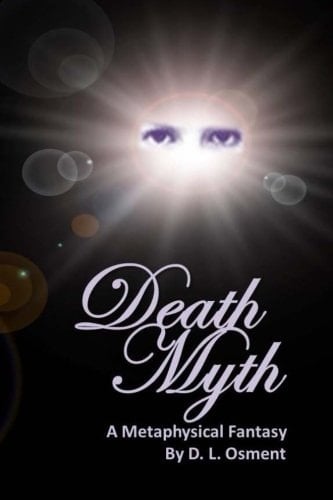 DeathMyth A Metaphysical Fantasy