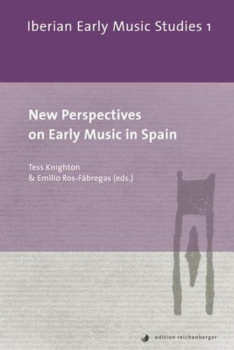 New Perspectives on Early Music in Spain