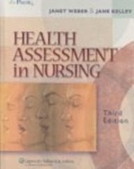Health Assessment in Nursing 3e + Lab Manual + Nurse's Handbook of Health Assessment 6e Pkg