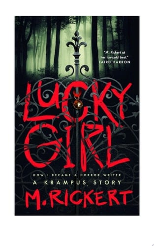 Lucky Girl How I Became A Horror Writer: A Krampus Story