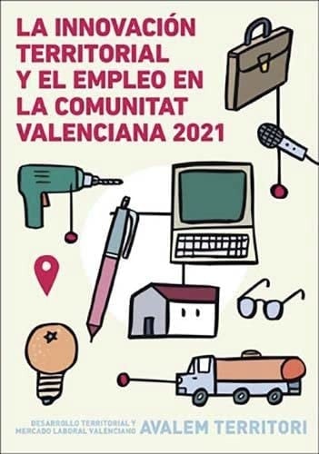 La innovación territorial y el empleo en la Comunitat Valenciana 2021