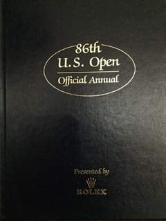 Eighty-Sixth U. S. Open Presented by Rolex