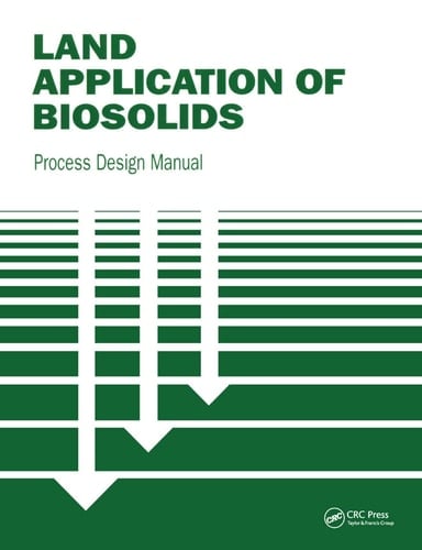Land Application of Biosolids Process Design Manual
