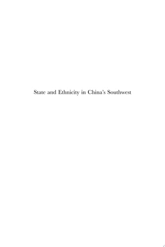 State and Ethnicity in China's Southwest