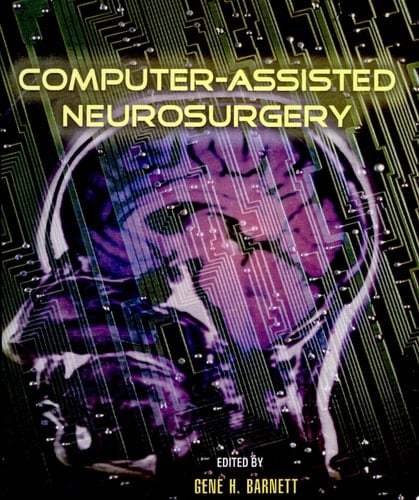 Computer-Assisted Neurosurgery