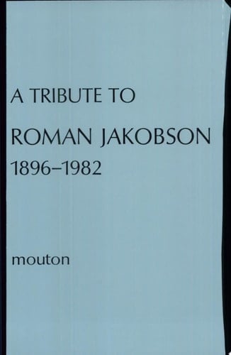 A Tribute to Roman Jakobson, 1896-1982