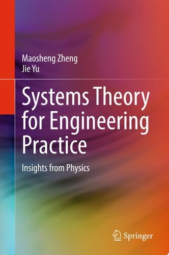 Systems Theory for Engineering Practice
