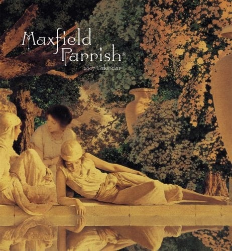 Maxfield Parrish 2007 Calendar