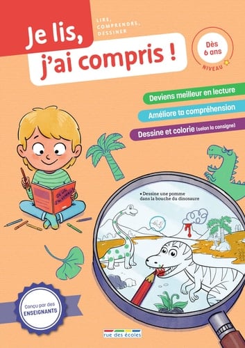 Je lis, j’ai compris ! Niveau 1 Lire, comprendre, dessiner