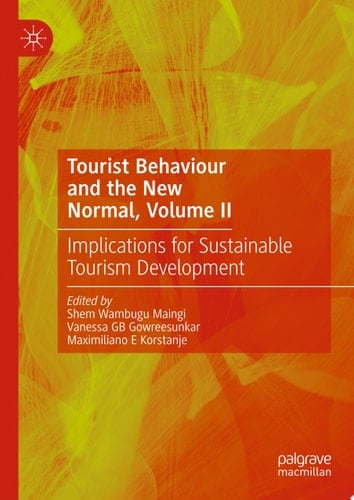 Tourist Behaviour and the New Normal, Volume II