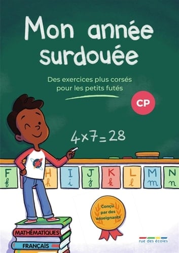 Mon année surdouée CP Des exercices plus corsés pour les petits futés