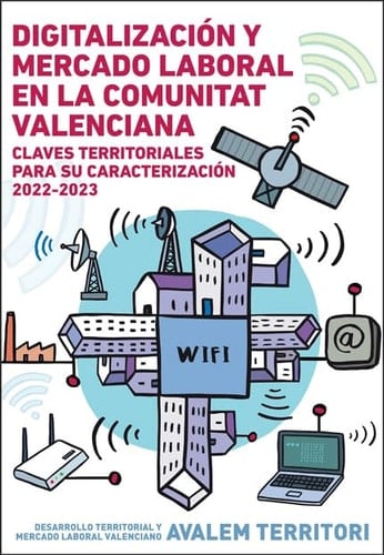 Digitalización y mercado laboral en la Comunitat Valenciana claves territoriales para su caracterización, 2022-2023