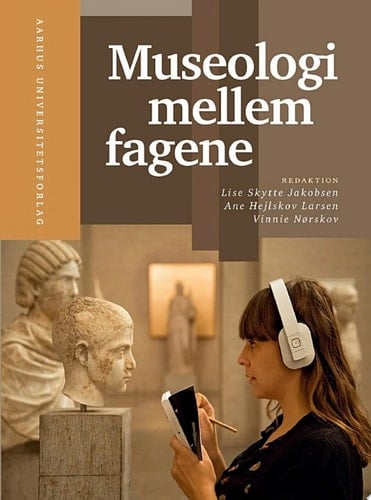 Museologi mellem fagene